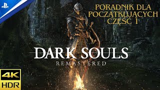 poradnik do Dark Souls Remastered część 1 Tutorial i podstawowe mechaniki 4k ps5 60fps [upl. by Hurwit221]