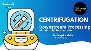 Downstream Processing S3  Centrifugation  Sedimentation  Flocculation  Dr Deepika Malik [upl. by Lyndel]