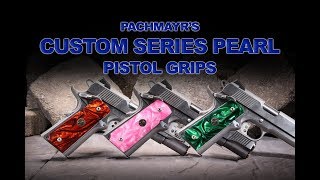 Pachmayrs 2019 Custom Series 1911 Grips [upl. by Othilia126]