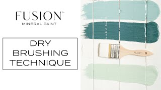 How To Dry Brushing Technique  Fusion™ Mineral Paint [upl. by Schafer]