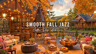 Cozy Fall Coffee Shop Ambience 🍂 Smooth Jazz Instrumental Music with Crackling Fireplace for Relax [upl. by Atat]