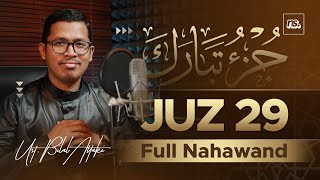 NAHAWAND PALING SANTAI❗ JUZ 29  Ust Bilal Attaki [upl. by Forward571]