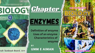 Definition  Characteristics and Uses of an Enzyme  Class 9 and 11  Sindh board By Umm e Aiman [upl. by Lenci]