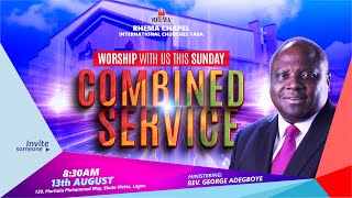 Rhema Chapel Yaba  Sunday Combined Service  13th August 2023 [upl. by Suivatram]