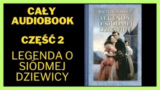 Legenda o siódmej dziewicy 2  Audiobook Cały Audiobook Książki online audiobook ksiazka [upl. by Mayne271]