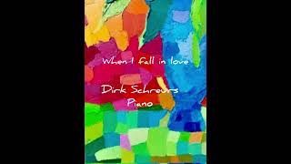 When I Fall In Love Nat King Cole by jazz pianist Dirk Schreurs [upl. by Noell]