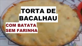 TORTA DE BACALHAU [upl. by Iris334]