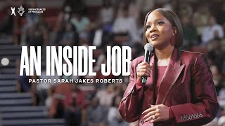 An Inside Job  Pastor Sarah Jakes Roberts [upl. by Hakim]