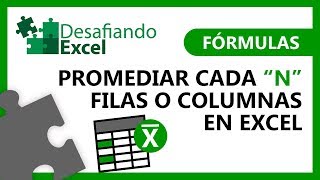 Promediar cada N FILAS o COLUMNAS en Excel  Fórmulas de Excel 49 [upl. by Yeliw]