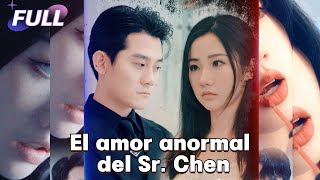 【FULL】El amor anormal del Sr Chen Venganza Amor Divertido Dulcemascota Caliente [upl. by Donelson]