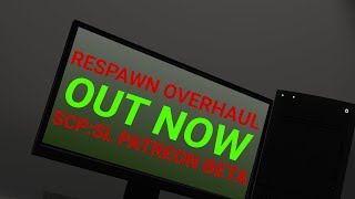 The Respawn Overhaul is out  SCPSL 140 Stream [upl. by Areikahs778]