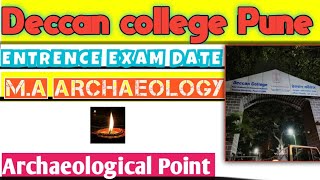 Deccan college entrence exam scheduleArchaeological Point [upl. by Sicnarf]