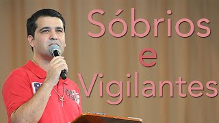 Sede sóbrios e vigilantes  Márcio Todeschini 221015 [upl. by Ennovehc]