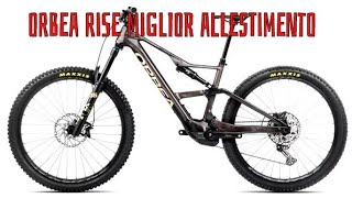 Orbea Rise 2025 ecco il miglior allestimento [upl. by Clara]