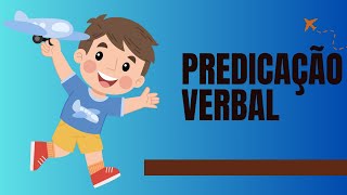 PREDICAÇÃO VERBAL [upl. by Mcleod]