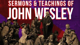 The Teachings of John Wesley with Dr Billy Abraham [upl. by Alodee683]