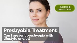 Can I prevent presbyopia with lifestyle or diet [upl. by Vevine]