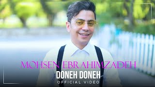 Mohsen Ebrahimzadeh  Doneh Doneh I Official Video  محسن ابراهیم زاده  دونه دونه [upl. by Deacon]