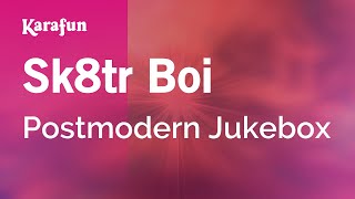 Sk8tr Boi  Postmodern Jukebox  Karaoke Version  KaraFun [upl. by Sari]