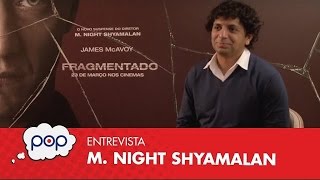 MNight Shyamalan fala do chocante filme Fragmentado [upl. by Nudnarb]