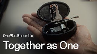 Together as One  OnePlus Ensemble x Google Wallet [upl. by Acima]