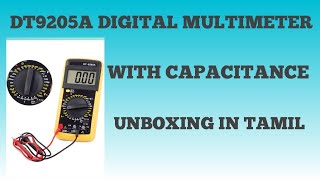 DT 9205A DIGITAL MULTIMETER WITH CAPACITANCE UNBOXING IN TAMIL [upl. by Treat]