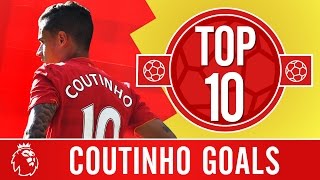 Top 10 Philippe Coutinhos Premier League screamers for Liverpool [upl. by Oicaroh76]