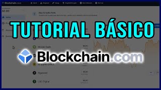 💲 Cómo usar BlockChain Wallet  Tutorial Básico BlockChaincom 2024 [upl. by Llertniuq]