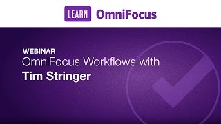 OmniFocus Workflows with Tim Stringer [upl. by Lrac860]