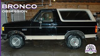 My Ford Bronco Addiction Ford Bronco 19781996 OBS [upl. by Cristabel]