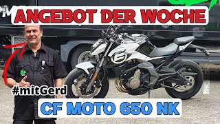 ANGEBOT DER WOCHE  CF MOTO NK 650  A2 SPORT TOURER DE HD [upl. by Chin871]