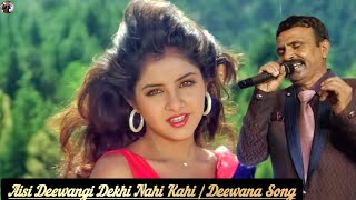 Aisi Deewangi Dekhi Nahi Kahi  Deewana Song  Shah Rukh Khan  Divya Bharti  Song By YUSUF SINGER [upl. by Enellek]