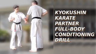 Kyokushin Karate Full Body Conditioning Drills  Partner Drills [upl. by Nanaj177]