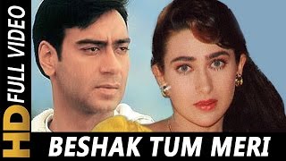 Beshak Tum Meri Mohabbat Ho  Kumar Sanu Alka Yagnik Kavita Krishnamurthy  Sangram 1993 Songs [upl. by Bible]