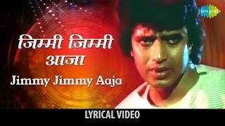 Jimmy Jimmy Jimmy Aaja With Lyrics Disco Dancer  Mithun Chakraborty Kim Kalpana Iyer [upl. by Ettelorahc153]