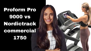 Proform Pro 9000 vs Nordictrack commercial 1750  Which one is Better [upl. by Flint445]