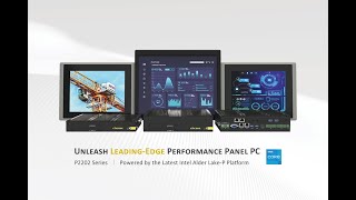 CINCOZE  P2202 SERIES  Unleash LeadingEdge Performance Panel PC [upl. by Alli578]