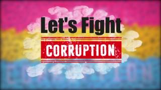 Spot Publicitaire quotLets Fight Corruptionquot [upl. by Tricia]