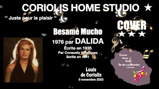 Cover DALIDA BESAME MUCHO par Louis de Coriolis [upl. by Langill]