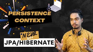 Persistence Context amp First Hibernate App Setup  JPAHibernate Tutorial For Beginners [upl. by Nimajnab]