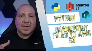 Python SharePoint files to AWS S3 [upl. by Ykciv642]