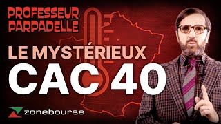 Le mystérieux CAC 40 [upl. by Yreffej366]