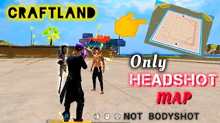 HOW TO MAKE ONLY HEADSHOT CRAFTLAND MAP  2 [upl. by Balkin]