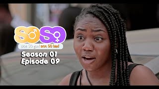 SOSO S01 E09 [upl. by Markowitz]