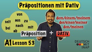 A1 Lesson 53  German Grammar  Dative prepositions  Präpositionen mit Dativ  the dative case [upl. by Frasco]