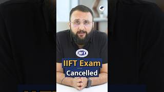 IIFT Exam Update✅ IIFT Exam News  IIFT  IIFT Delhi mba catpreparation youtubeshorts short [upl. by Fidelas]