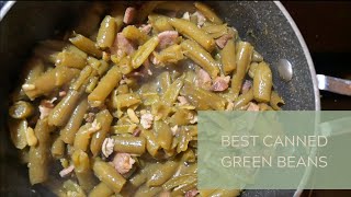 Best Canned Green Beans Recipe [upl. by Flora194]