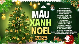 Nhạc Giáng Sinh Xưa Đặc Biệt 2024  Nghe Lòng Trào Dâng Hạnh Phúc quotMàu Xanh Noel Bài Thánh Ca Buồnquot [upl. by Covell]