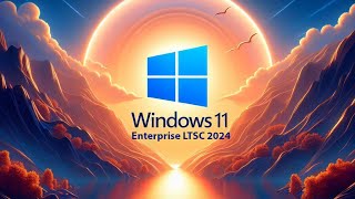 Windows 11 LTSC RTM  Windows 11 LTSC 2024 ISO  Windows 11 LTSC 24H2 RTM  Windows 11 LTSC RTM ISO [upl. by Esyle]