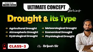 Ultimate Concept Series Drought and Its Types  By Brijesh sir Class3 [upl. by Varick]